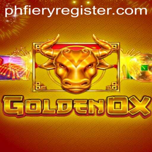 Exploring the Exciting World of GoldenOx: A Game That Sets Your Spirit Ablaze with PHFIERY